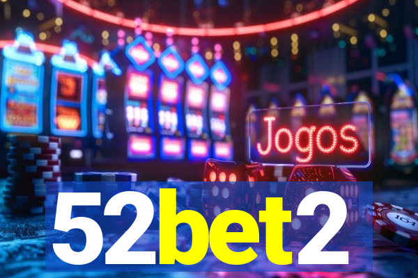 52bet2