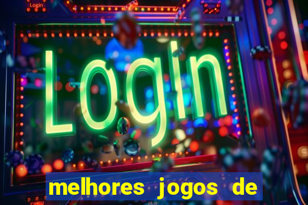 melhores jogos de para android