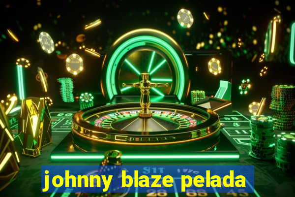 johnny blaze pelada