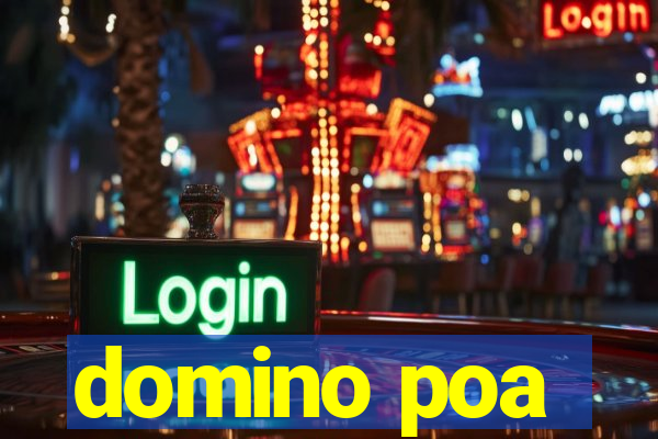 domino poa
