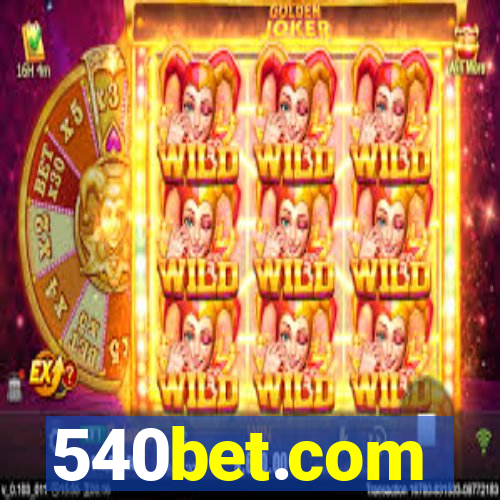 540bet.com