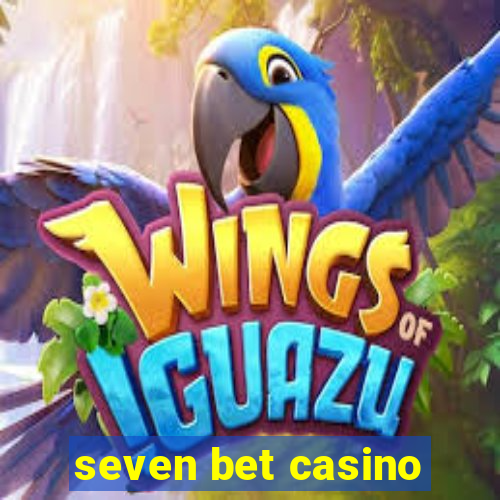 seven bet casino