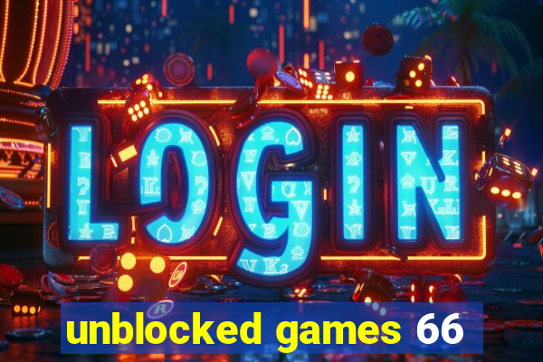 unblocked games 66