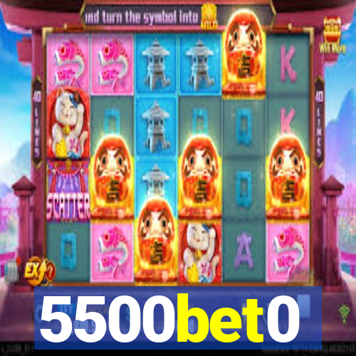 5500bet0