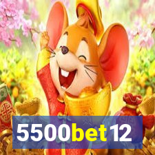 5500bet12