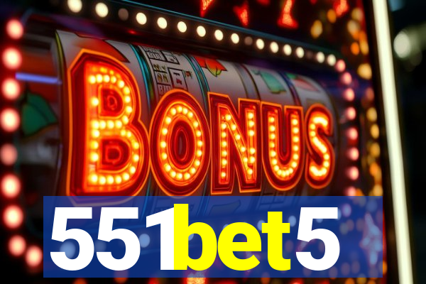 551bet5
