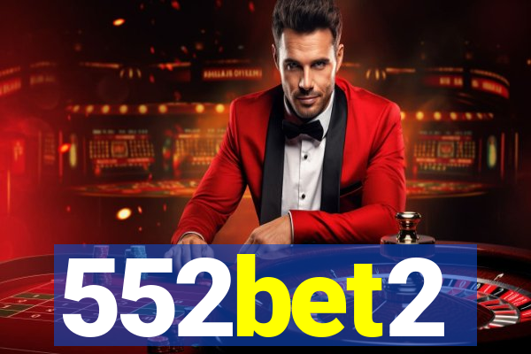 552bet2