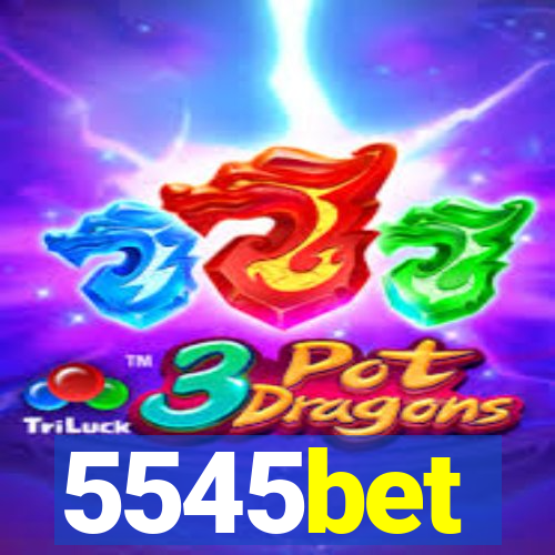 5545bet
