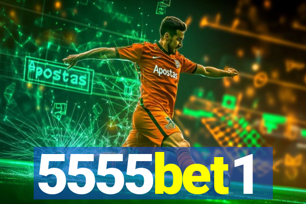 5555bet1