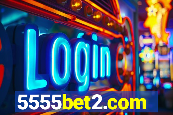 5555bet2.com