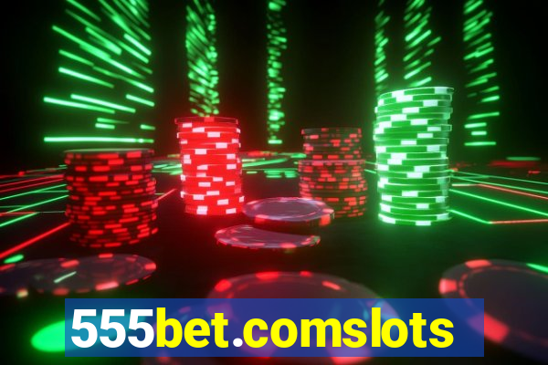 555bet.comslots