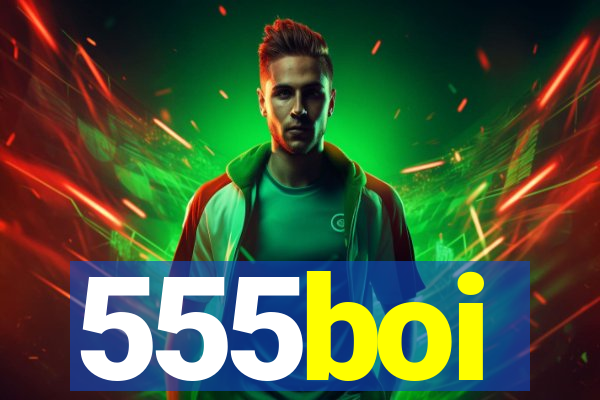 555boi