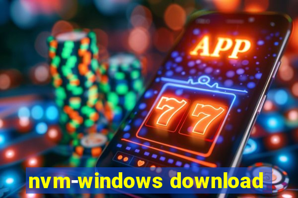 nvm-windows download