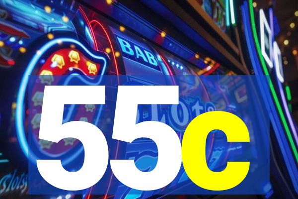 55c