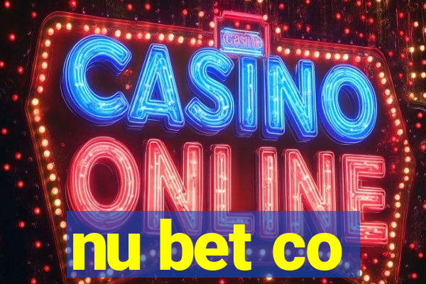 nu bet co