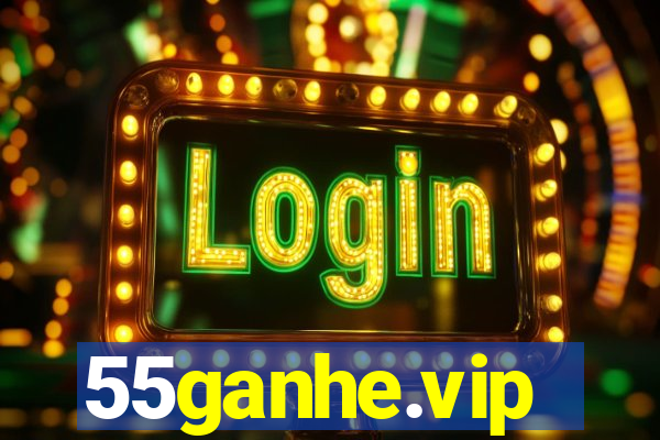 55ganhe.vip