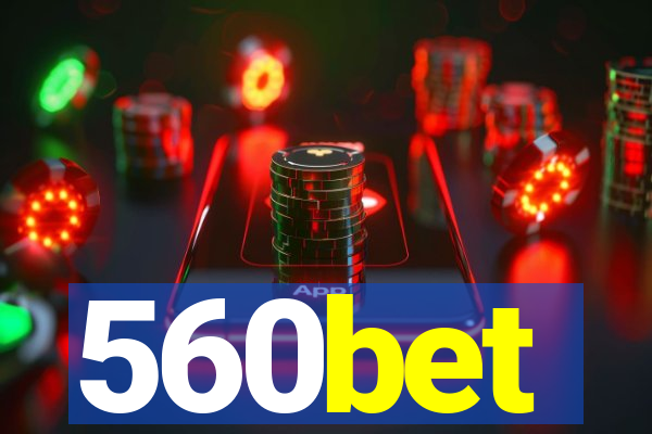 560bet