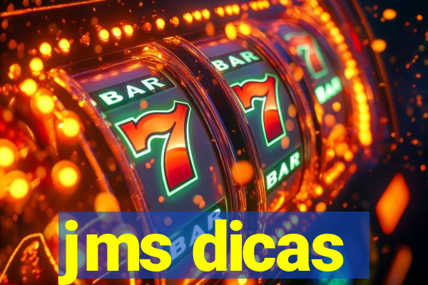 jms dicas