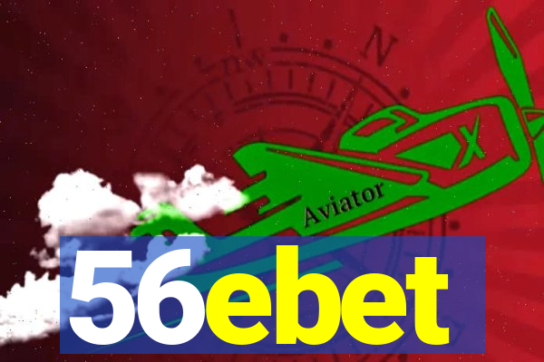 56ebet
