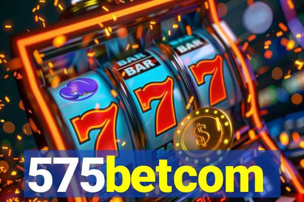 575betcom
