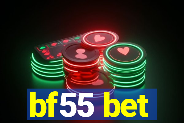 bf55 bet