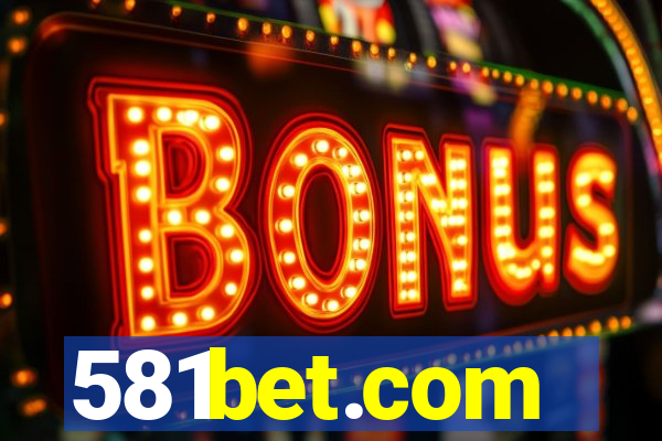 581bet.com