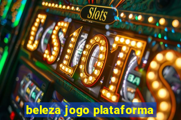 beleza jogo plataforma