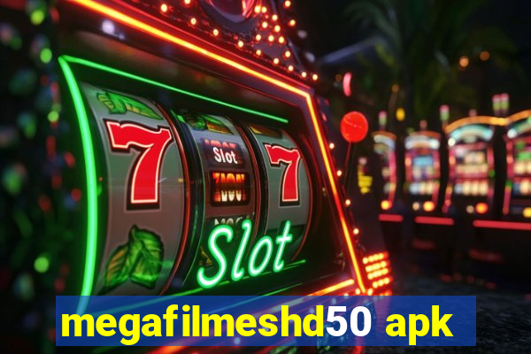 megafilmeshd50 apk