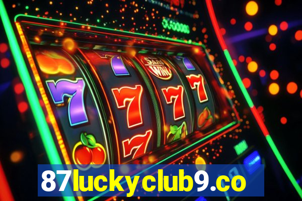 87luckyclub9.com