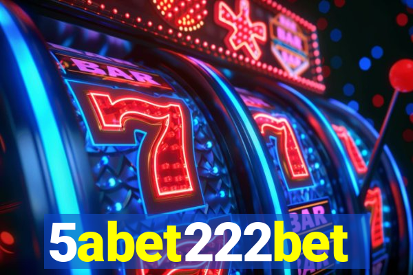 5abet222bet