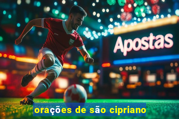orações de são cipriano