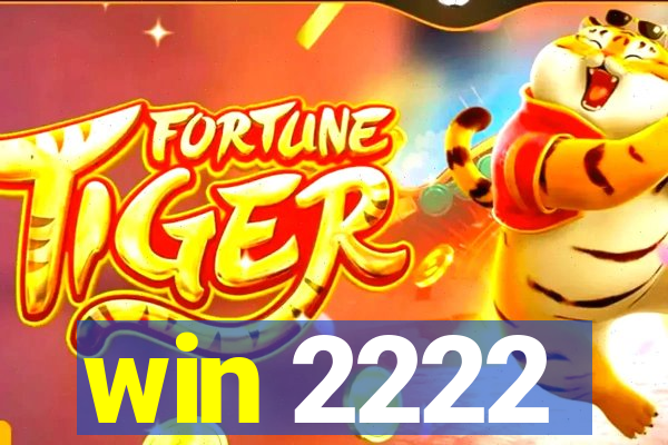 win 2222