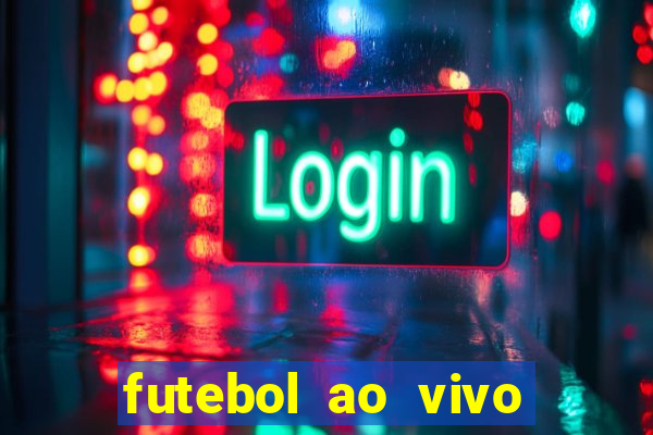 futebol ao vivo multi canais
