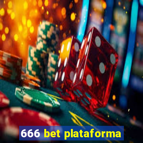 666 bet plataforma