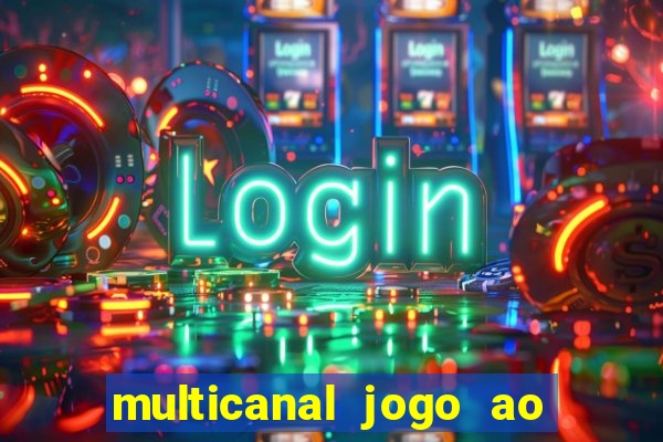multicanal jogo ao vivo cruzeiro
