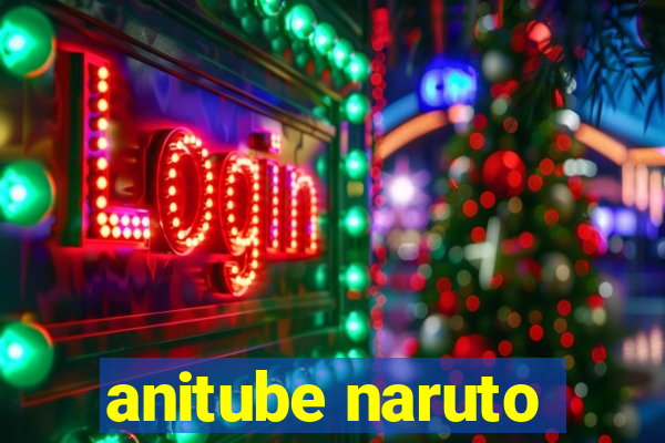 anitube naruto