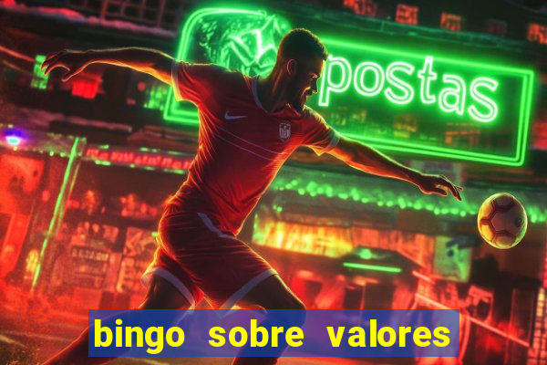 bingo sobre valores para imprimir