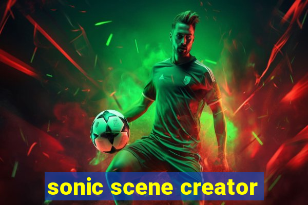 sonic scene creator