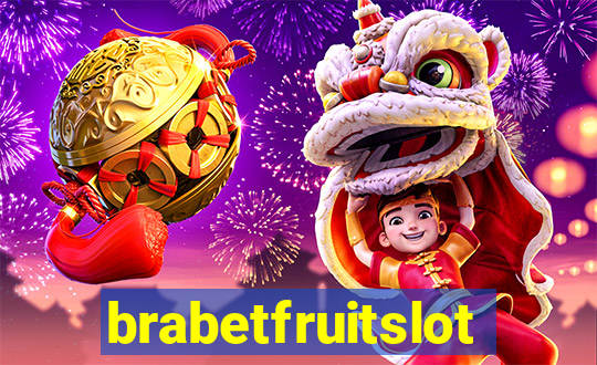 brabetfruitslot