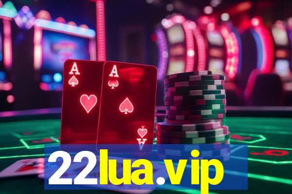 22lua.vip