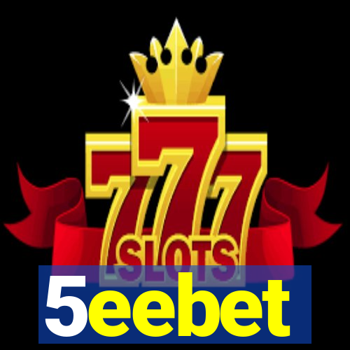 5eebet