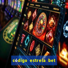 código estrela bet 5 reais