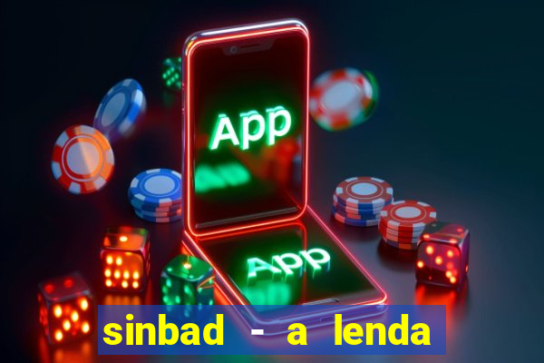 sinbad - a lenda dos sete mares download