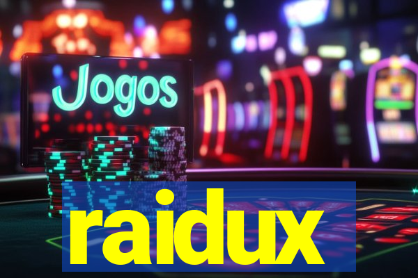 raidux