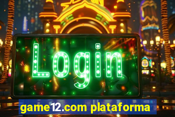 game12.com plataforma