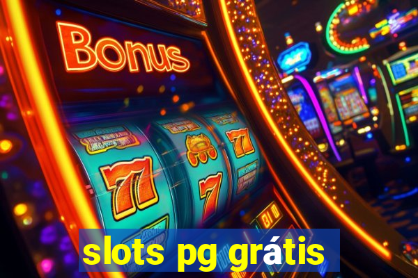 slots pg grátis