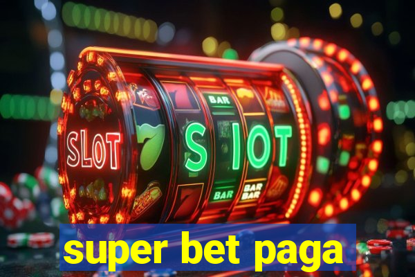 super bet paga