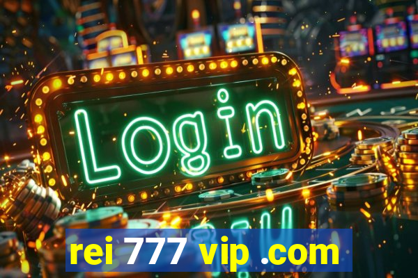 rei 777 vip .com