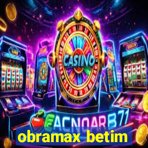 obramax betim