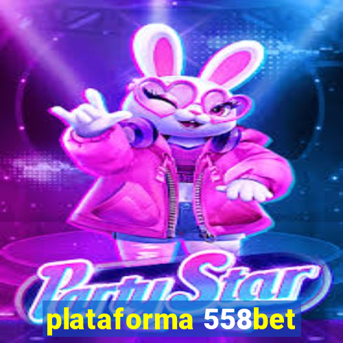 plataforma 558bet